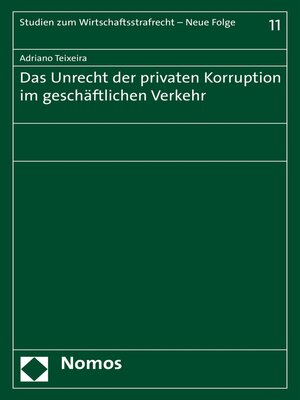 cover image of Das Unrecht der privaten Korruption im geschäftlichen Verkehr